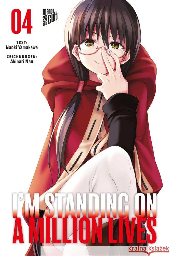 I'm Standing on a Million Lives. Bd.4 Yamakawa, Naoki, Nao, Akinari 9783964334671 Manga Cult