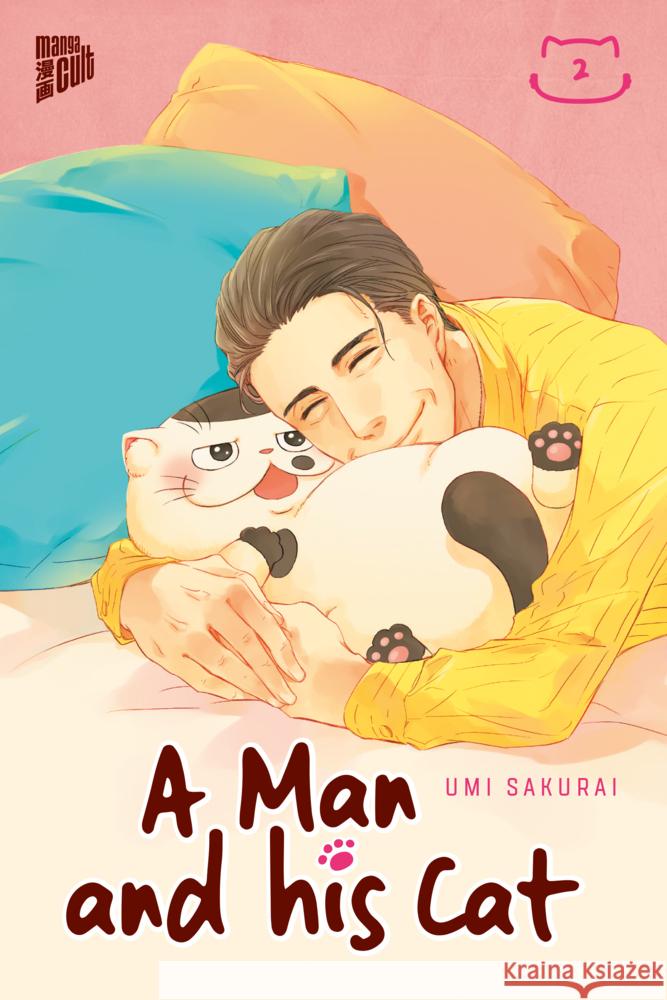 A Man And His Cat. Bd.2 Sakurai, Umi 9783964335234 Manga Cult