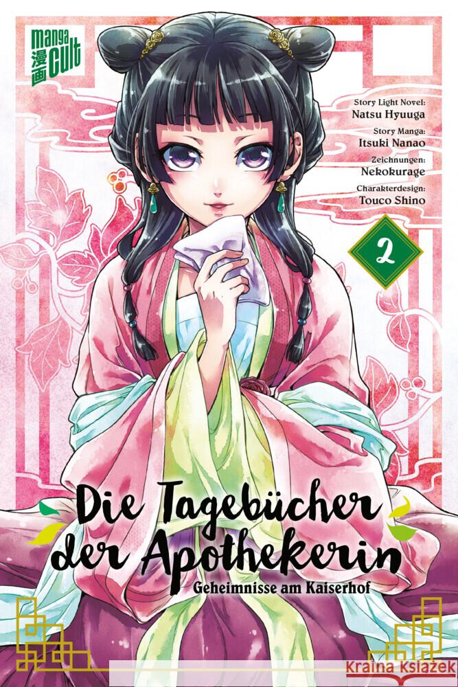 Die Tagebücher der Apothekerin - Geheimnisse am Kaiserhof. Bd.2 Hyuuga, Natsu 9783964335586