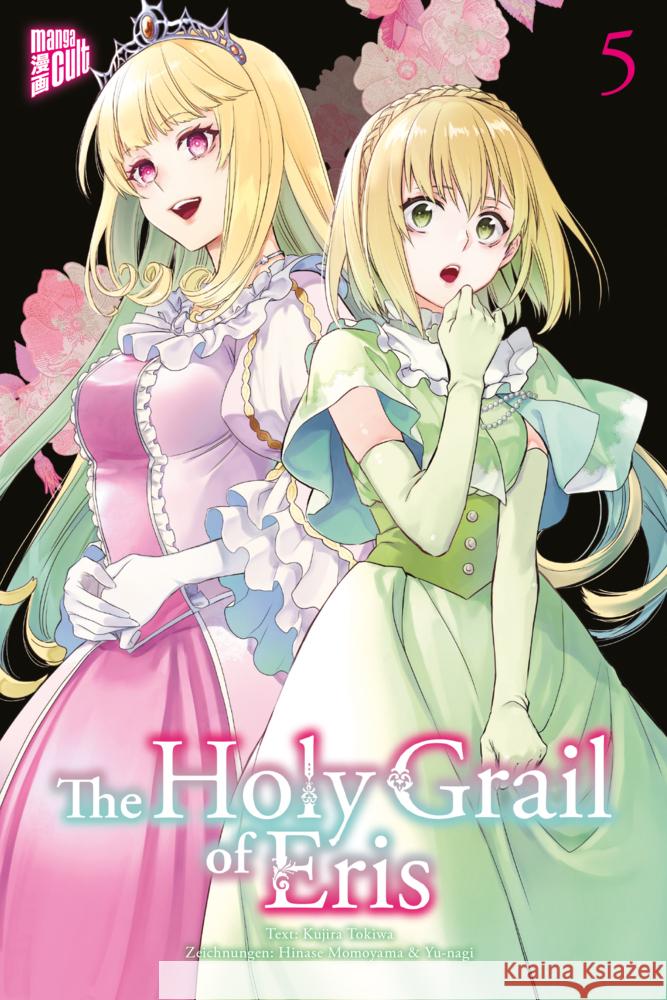 The Holy Grail of Eris 5 Tokiwa, Kujira 9783964335982 Manga Cult