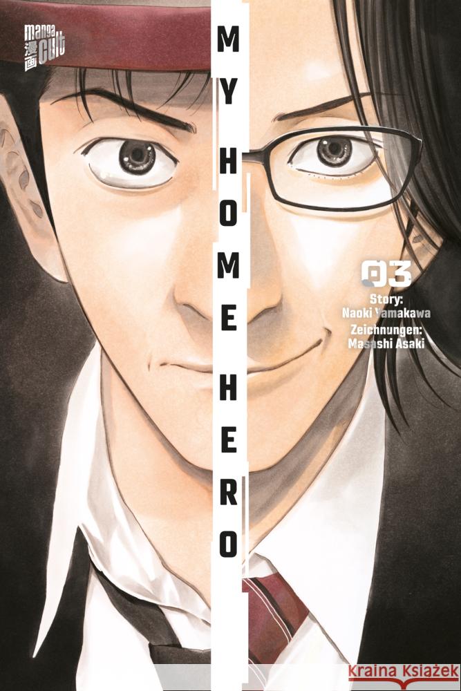 My Home Hero 3 Yamakawa, Naoki 9783964336071 Manga Cult