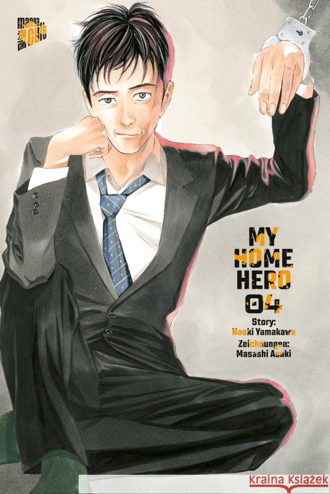 My Home Hero 4 Yamakawa, Naoki 9783964336552 Manga Cult