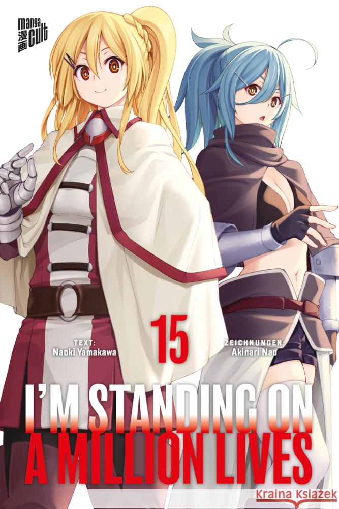 I'm Standing on a Million Lives 15 Yamakawa, Naoki 9783964338839 Manga Cult