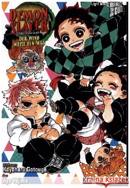 Demon Slayer - Kimetsu no Yaiba: Der Wind weist den Weg Yajima, Aya, Gotouge, Koyoharu 9783964338891 Manga Cult