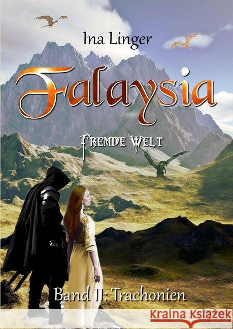 Falaysia - Fremde Welt - Trachonien Linger, Ina 9783964433497