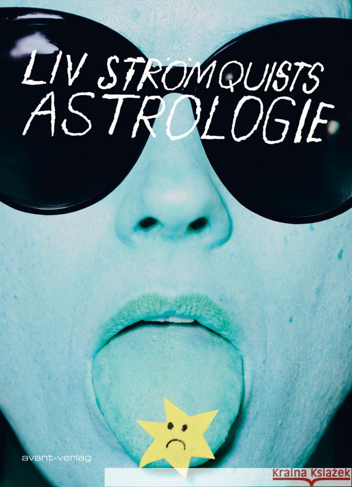 Liv Strömquists Astrologie Strömquist, Liv 9783964450944