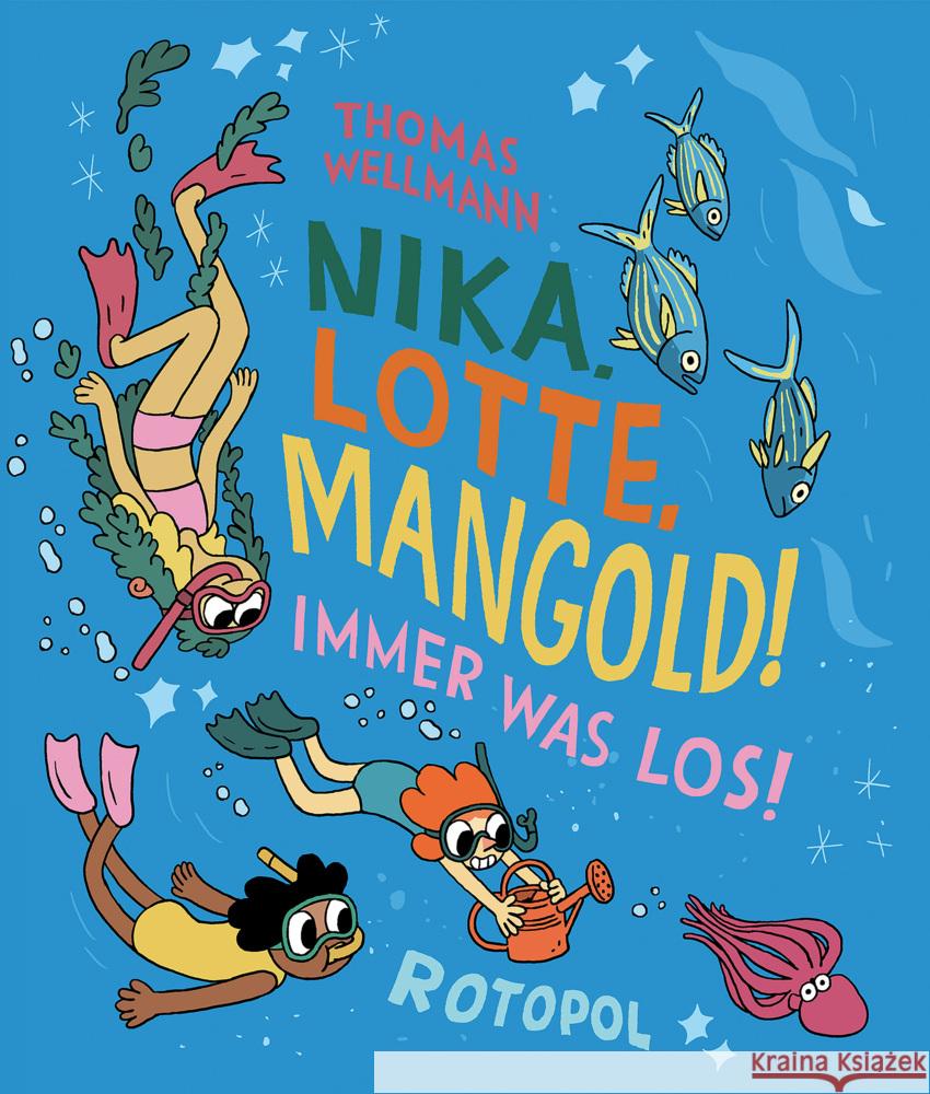 Nika, Lotte, Mangold! Wellmann, Thomas 9783964510334