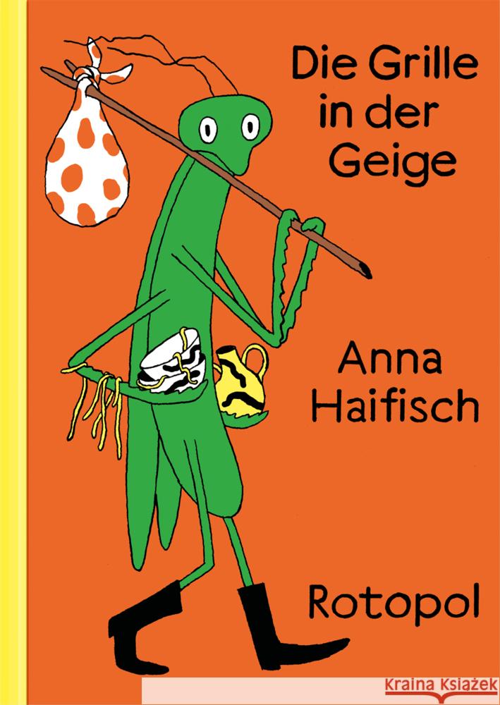 Die Grille in der Geige Haifisch, Anna 9783964510617 Rotopol