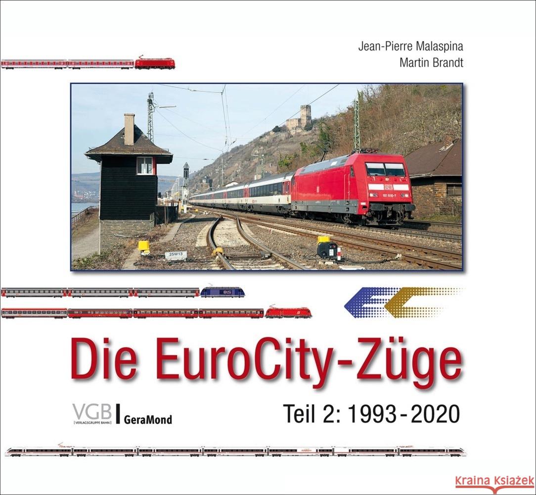 Die EuroCity-Züge Brandt, Martin, Malaspina, Jean-Pierre 9783964532923