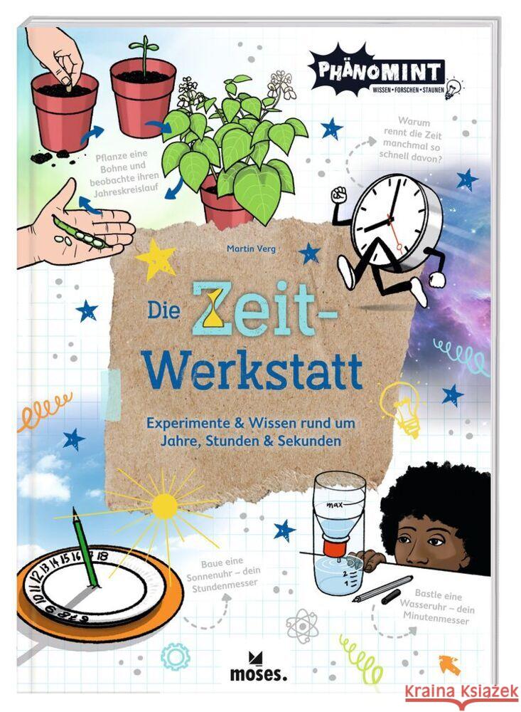 PhänoMINT Die Zeit-Werkstatt Verg, Martin 9783964553027 moses. Verlag