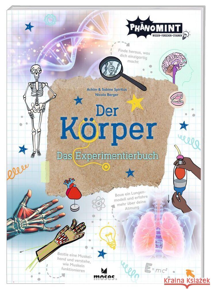 PhänoMINT Der Körper Berger, Nicola, Spiritus, Sabine, Spiritus, Achim 9783964553195 moses. Verlag