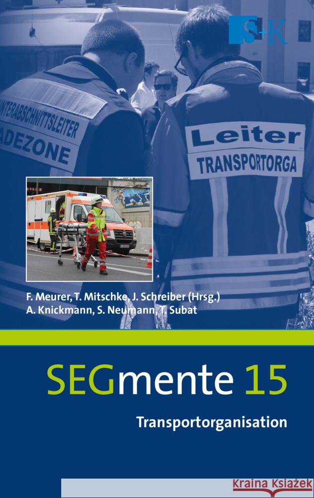 Transportorganisation Knickmann, Andreas, Neumann, Sven, Subat, Timo 9783964610331