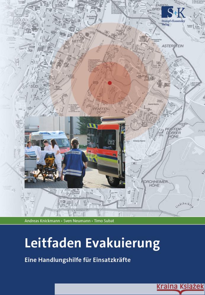 Leitfaden Evakuierung Knickmann, Andreas, Neumann, Sven, Subat, Timo 9783964610607 Stumpf + Kossendey