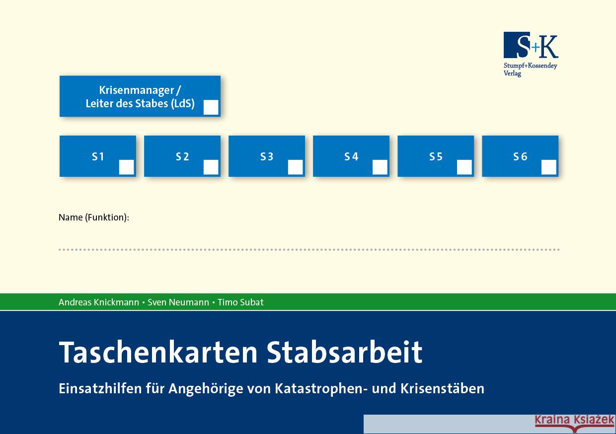 Taschenkarten Stabsarbeit Knickmann, Andreas, Neumann, Sven, Subat, Timo 9783964610638 Stumpf + Kossendey