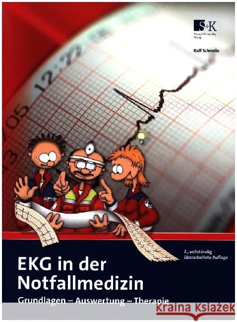 EKG in der Notfallmedizin Schnelle, Ralf 9783964610676