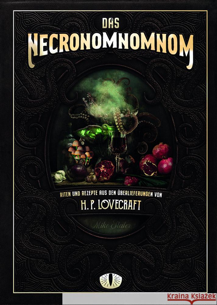 Das Necronomnomnom Slater, Mike, Roache, Thomas 9783964810182 Zauberfeder Verlag