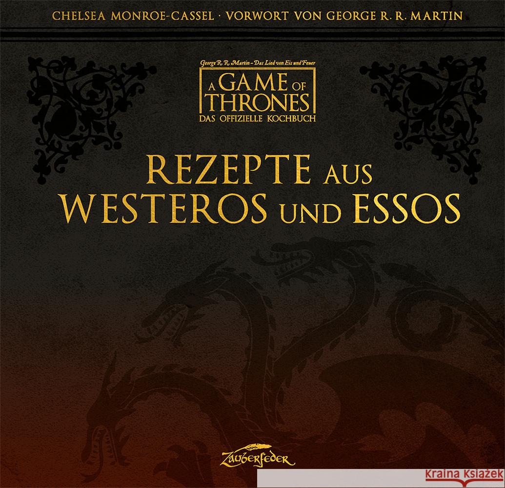 Rezepte aus Westeros und Essos Monroe-Cassel, Chelsea 9783964810328