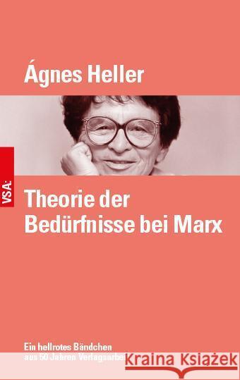 Theorie der Bedürfnisse bei Marx Heller, Ágnes 9783964881496