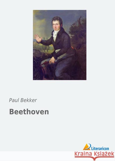 Beethoven Bekker, Paul 9783965061361 Literaricon