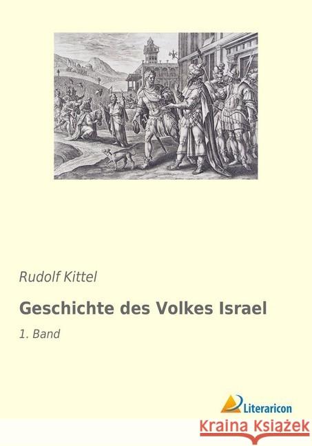 Geschichte des Volkes Israel : 1. Band Kittel, Rudolf 9783965062085 Literaricon