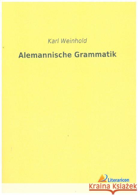 Alemannische Grammatik Weinhold, Karl 9783965063150