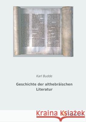 Geschichte der althebräischen Literatur Budde, Karl 9783965065253 Literaricon Verlag