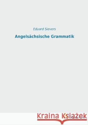 Angelsächsische Grammatik Sievers, Eduard 9783965066090