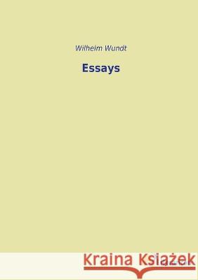 Essays Wilhelm Wundt   9783965067462 Literaricon Verlag