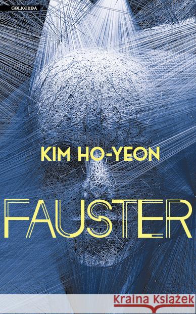 Fauster Ho-yeon, Kim 9783965090439 Golkonda Verlag