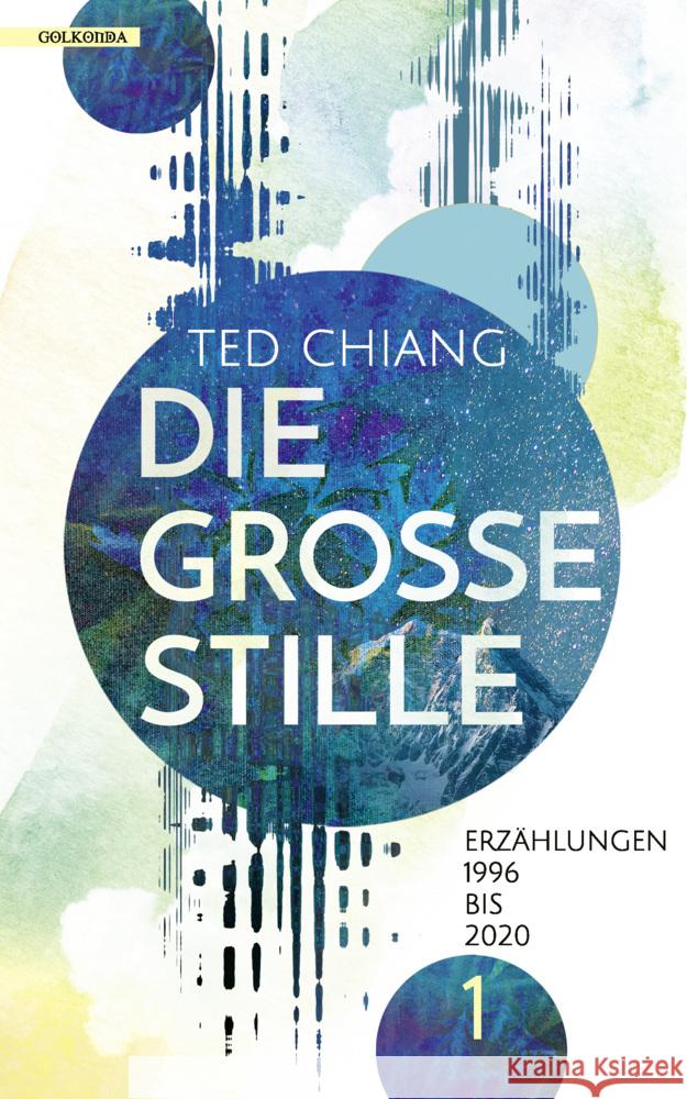 Die große Stille Chiang, Ted 9783965090637