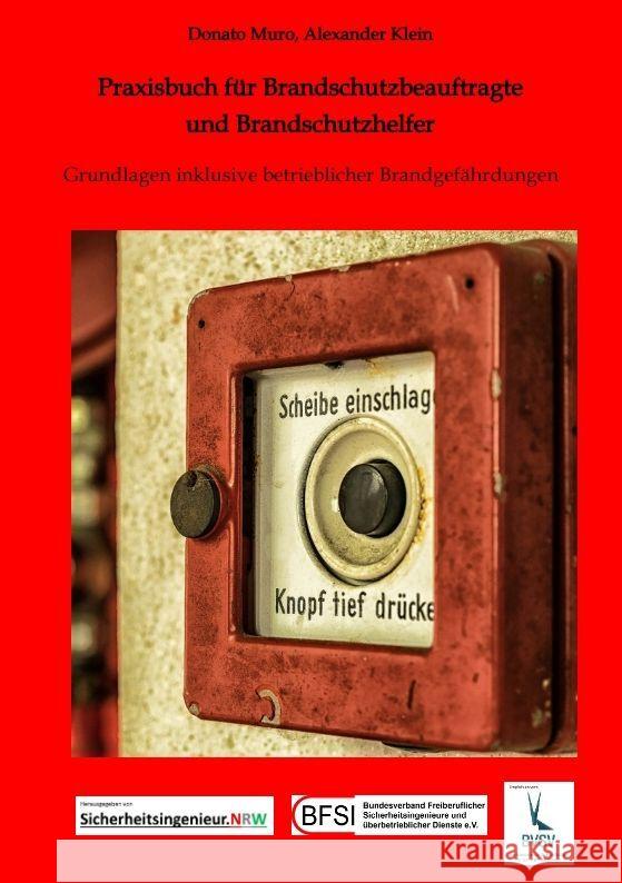 Praxisbuch für Brandschutzbeauftragte & Brandschutzhelfer Muro, Donato, Klein, Alexander 9783965181069