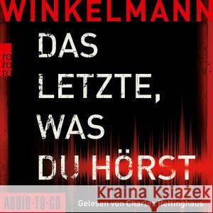 Das Letzte, was du hörst Winkelmann, Andreas 9783965190511