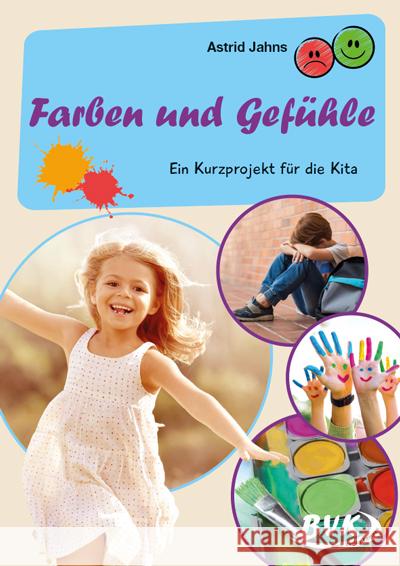 Farben und Gefühle Jahns, Astrid 9783965201705 BVK Buch Verlag Kempen