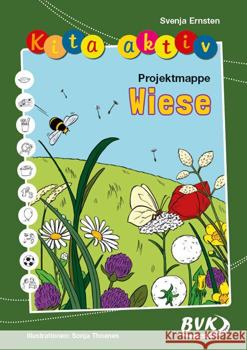 Kita aktiv Projektmappe Wiese Ernsten, Svenja 9783965202276