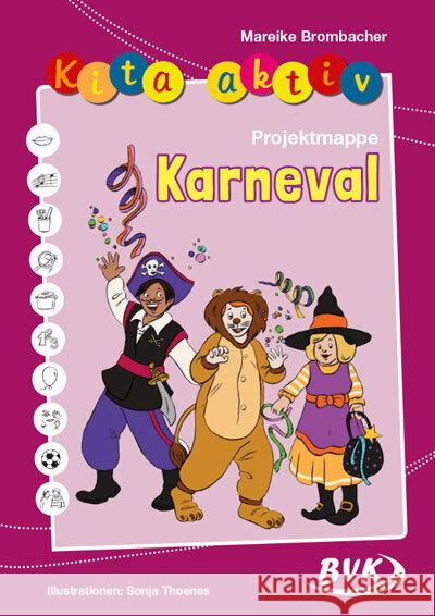 Kita aktiv Projektmappe Karneval Brombacher, Mareike 9783965202597