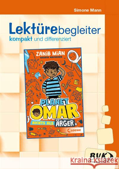 Lektürebegleiter - kompakt und differenziert: Planet Omar - Nichts als Ärger Mann, Simone 9783965202948