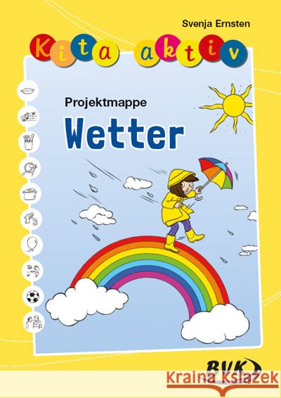 Kita aktiv Projektmappe Wetter Ernsten, Svenja 9783965203396