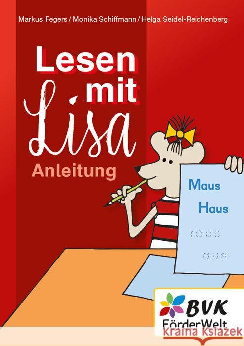 Lesen mit Lisa - Anleitung Fegers, Markus, Schiffmann, Monika, Seidel-Reichenberg, Helga 9783965203624 BVK Buch Verlag Kempen