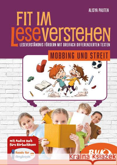 Fit im Leseverstehen - Mobbing und Streit Pauten, Alisya 9783965203891 BVK Buch Verlag Kempen
