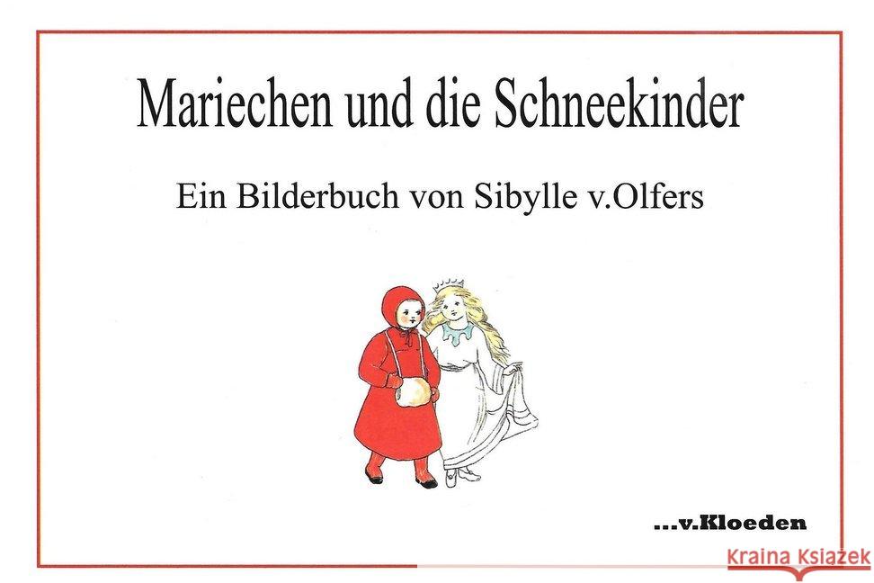 Mariechen und die Schneekinder : Ein BIlderbuch Hermann, Niels 9783965240001 v.Kloeden
