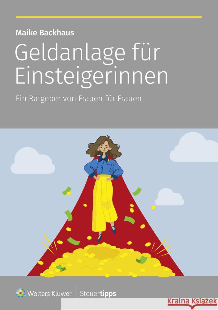 Geldanlage für Einsteigerinnen Backhaus, Maike 9783965334755