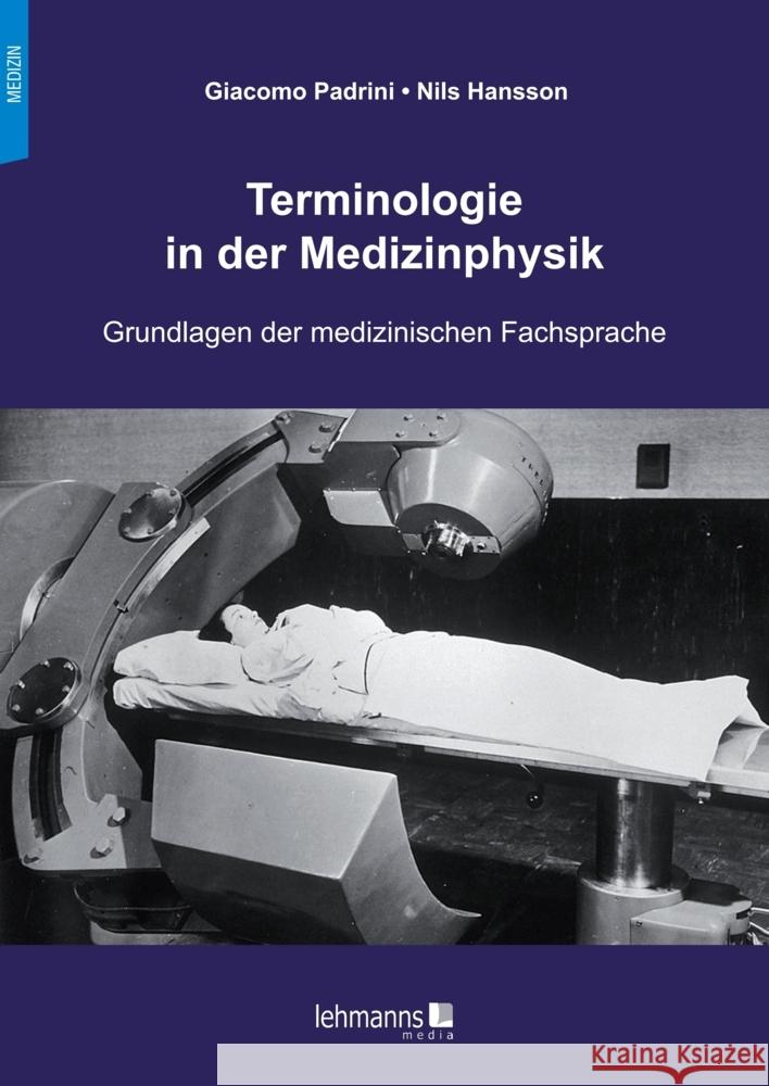 Terminologie in der Medizinphysik Padrini, Giacomo, Hansson, Nils 9783965433557