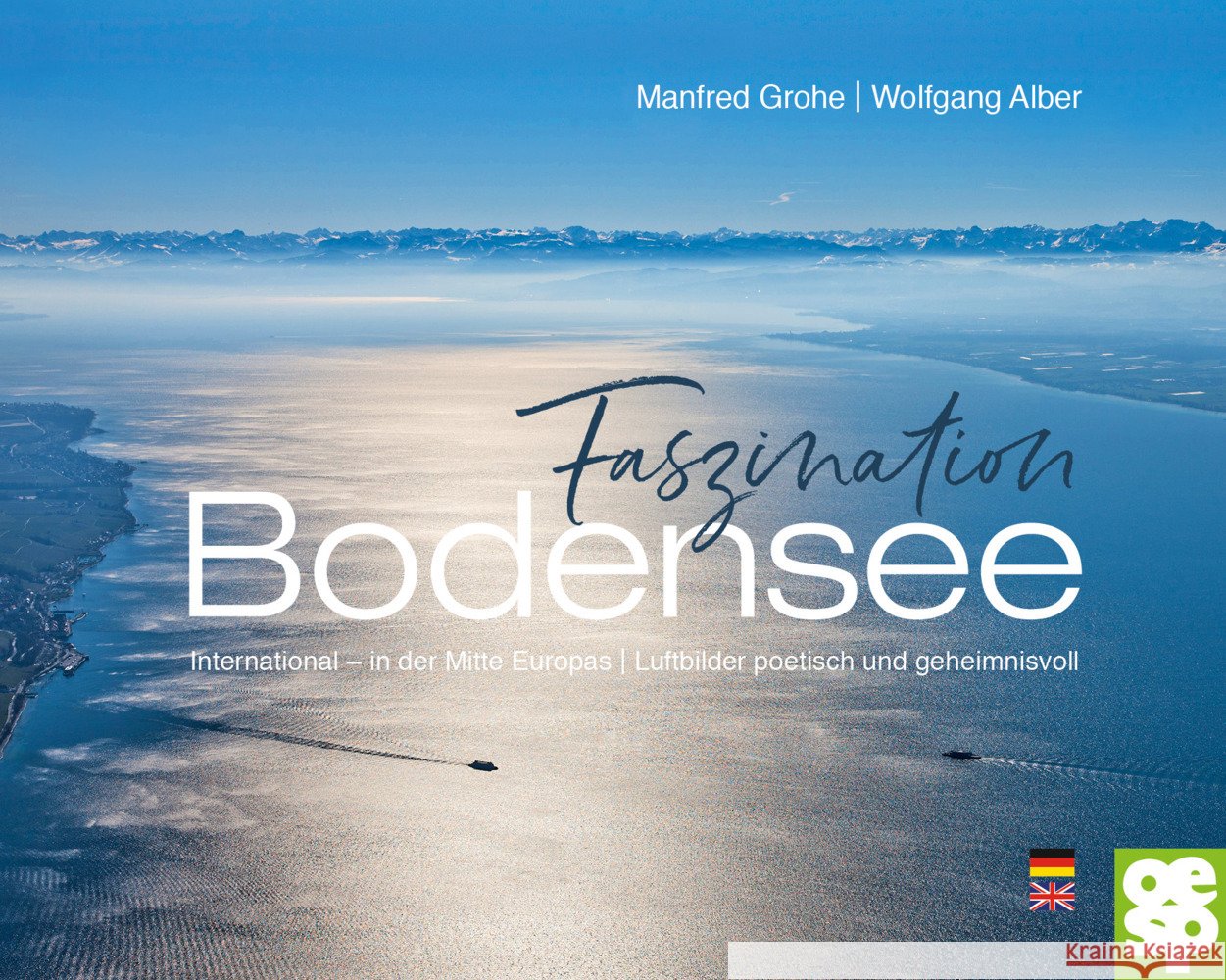 Faszination Bodensee Alber, Wolfgang 9783965550438