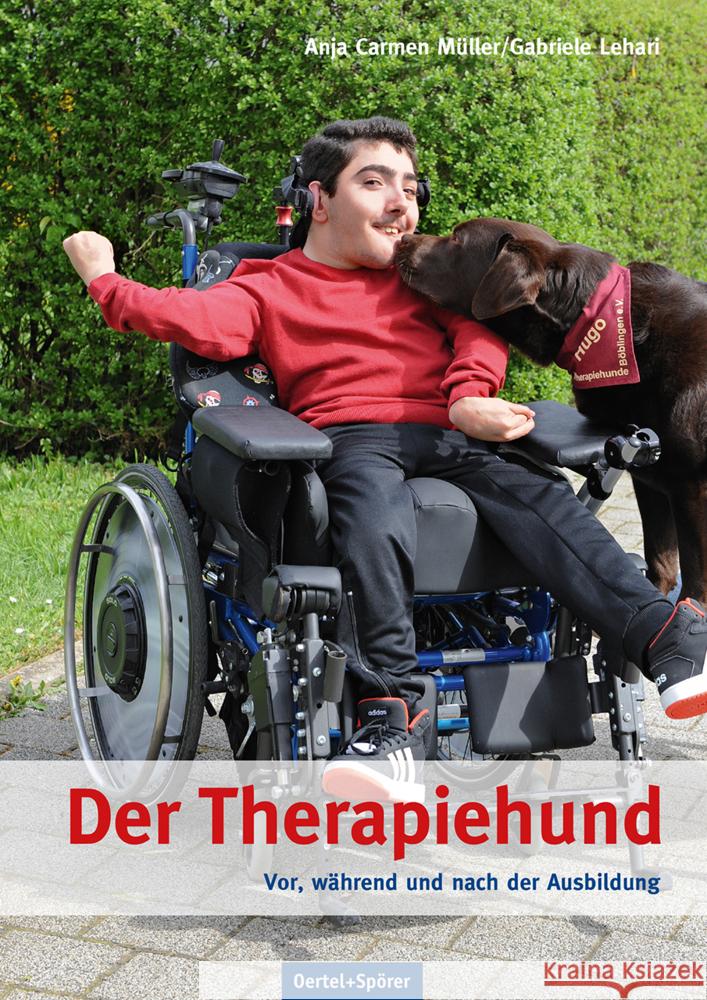 Der Therapiehund Müller, Anja Carmen, Lehari, Gabriele 9783965551473 Oertel & Spörer