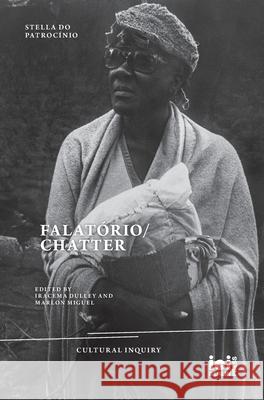 Falat?rio/Chatter Marlon Miguel Iracema Dulley Stella D 9783965580992 ICI Berlin