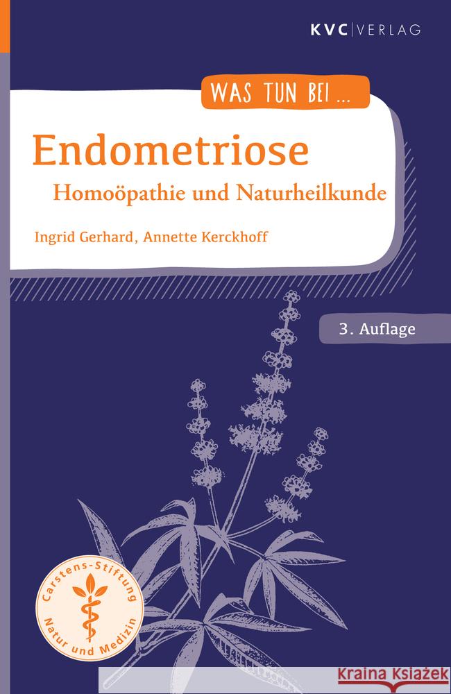 Endometriose Gerhard, Ingrid; Kerckhoff, Annette 9783965620216 KVC Verlag