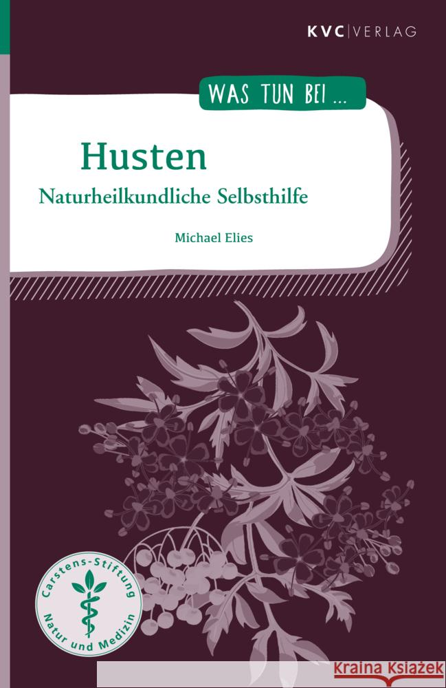 Husten Elies, Michael 9783965620391 KVC Verlag