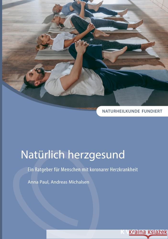 Natürlich herzgesund Paul, Anna, Michalsen, Andreas 9783965620636