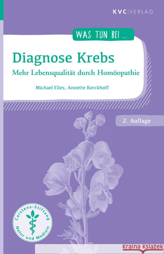 Diagnose Krebs Elies, Michael, Kerckhoff, Annette 9783965620797 KVC Verlag