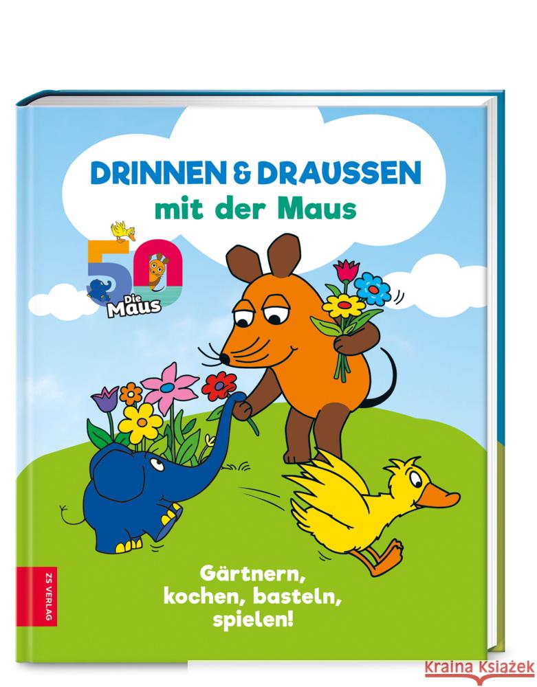 Drinnen & draußen mit der Maus ZS-Team 9783965841017